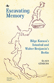 Excavating Memory Ulker Gokberk