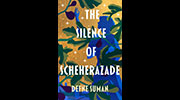 the silence of scheherazade defne suman